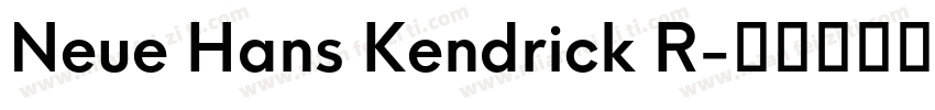 Neue Hans Kendrick R字体转换